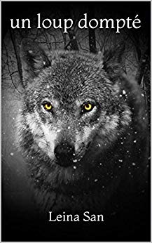 Leina San. Un loup dompté